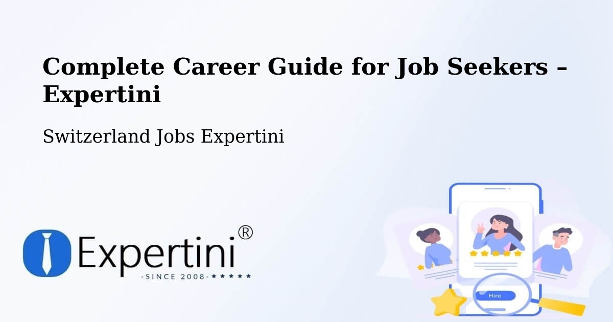 Career Guide for Job Seekers – Wollerau - Wollerau, Switzerland Jobs Expertini